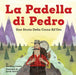 La Padella Di Pedro: Una Storia Della Corsa All'oro by Matthew Lasley, Jacob Souva
