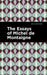 The Essays of Michel de Montaigne by Michel Montaigne