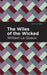 Wiles of the Wicked by William Le Queux