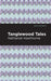 Tanglewood Tales by Nathaniel Hawthorne