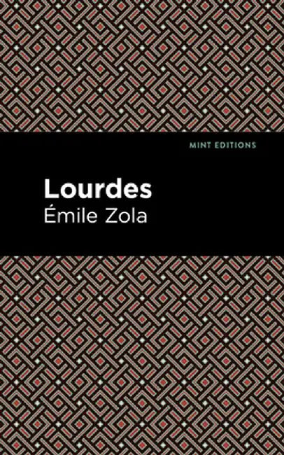 Lourdes by Émile Zola