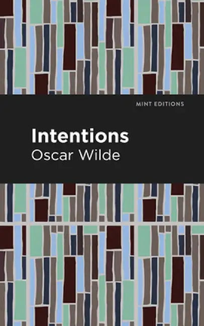 Intentions by Oscar Wilde
