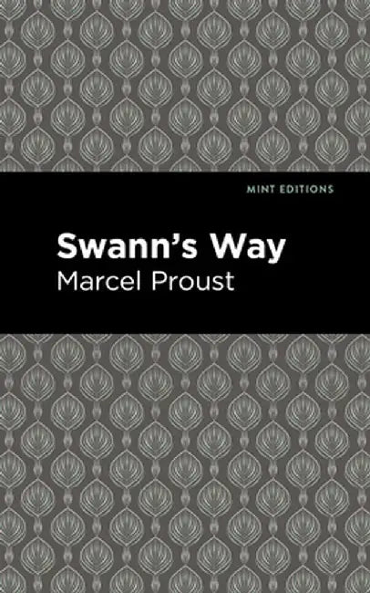 Swann's Way by Marcel Proust