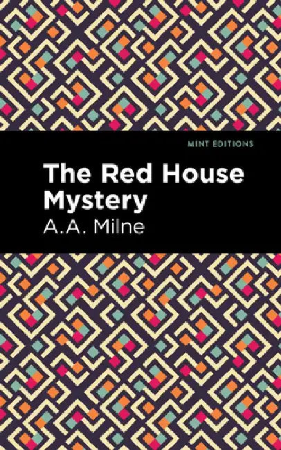 Red House Mystery by A. A. Milne