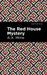 Red House Mystery by A. A. Milne