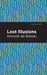Lost Illusions by Honore De Balzac