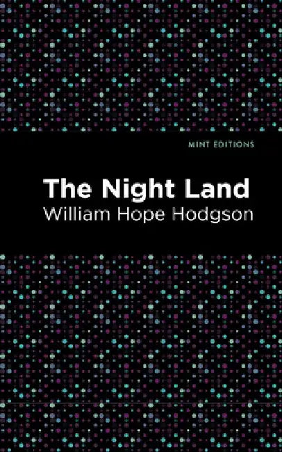 Nightland by William Hope Hodgson