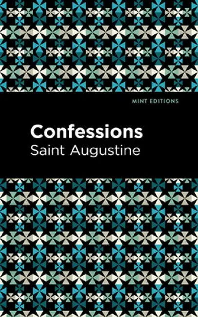 Confessions by Saint Augustine