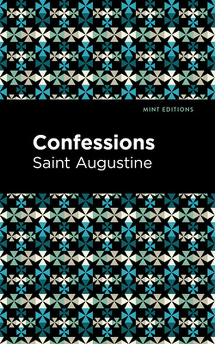 Confessions by Saint Augustine