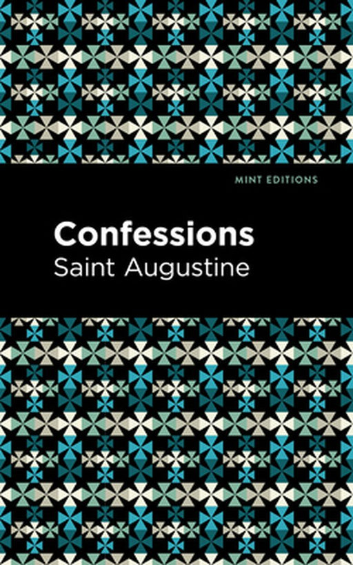 Confessions by Saint Augustine