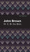 John Brown by W. E. Du Bois, Mint Editions