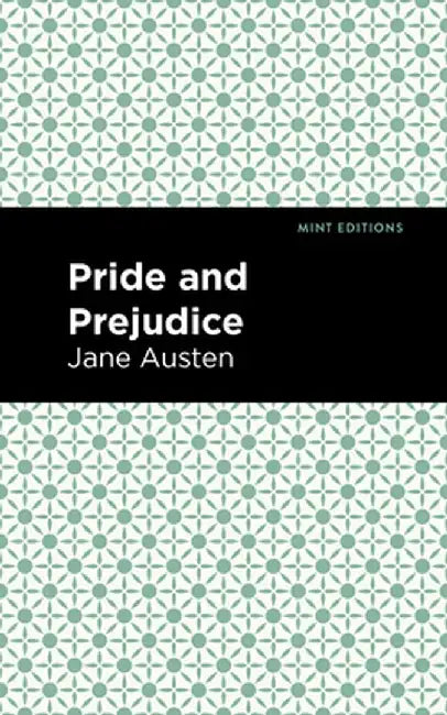 Pride and Prejudice by Jane Austen