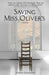 Saving Miss Oliver's by Stephen Davenport