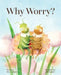 Why Worry? by Eric A. Kimmel