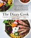 The Dizzy Cook by Alicia Wolf