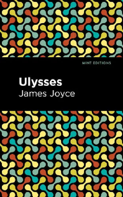 Ulysses by James Joyce