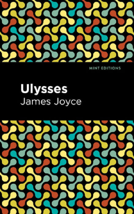 Ulysses by James Joyce