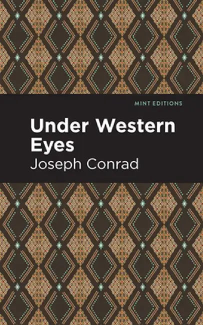 Under Western Eyes by Joseph Conrad