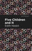 Five Children and It by Edith Nesbit