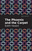 The Pheonix and the Carpet by Edith Nesbit