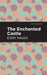 The Enchanted Castle by Edith Nesbit