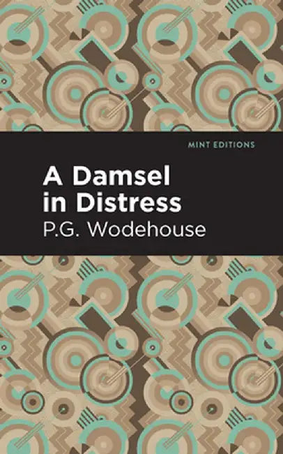 A Damsel in Distress by P. G. Wodehouse