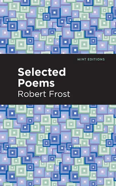Selected Poems by Robert Frost