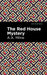 The Red House Mystery by A. A. Milne
