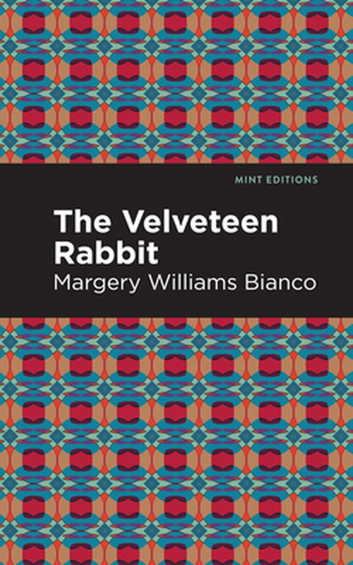 The Velveteen Rabbit by Margery Williams Bianco