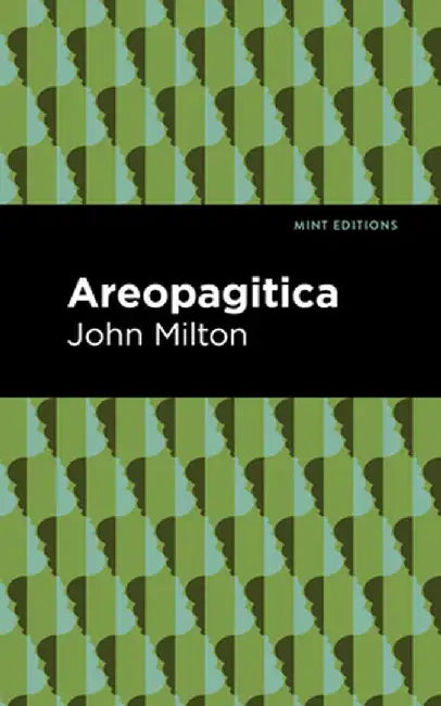 Aeropagitica by John Milton