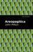 Aeropagitica by John Milton
