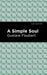 A Simple Soul by Gustave Flaubert