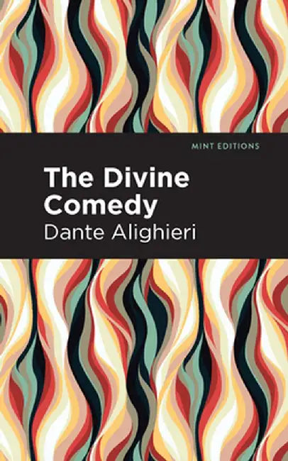 The Divine Comedy (Complete) by Dante Alighieri