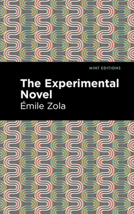The Experimental Novel by Émile Zola
