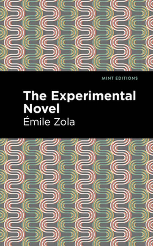The Experimental Novel by Émile Zola