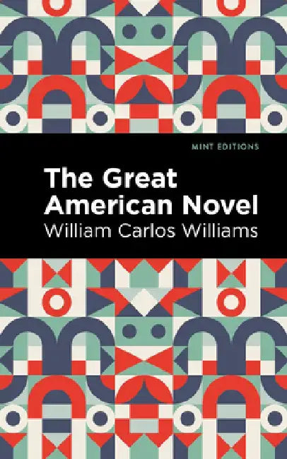 The Great American Novel by William Carlos Williams