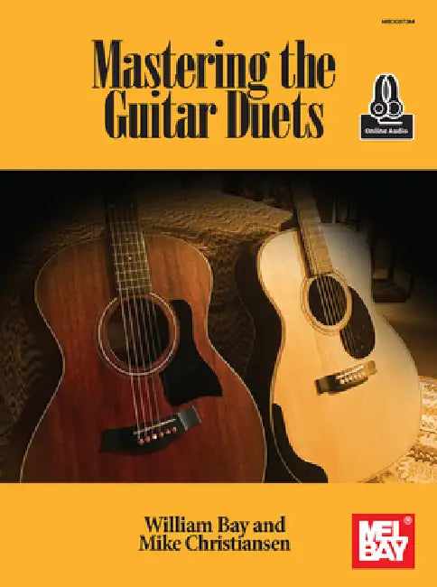 Mastering the Guitar Duets by William Bay