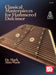 Classical Masterpieces for Hammered Dulcimer by Mark Alan Wade