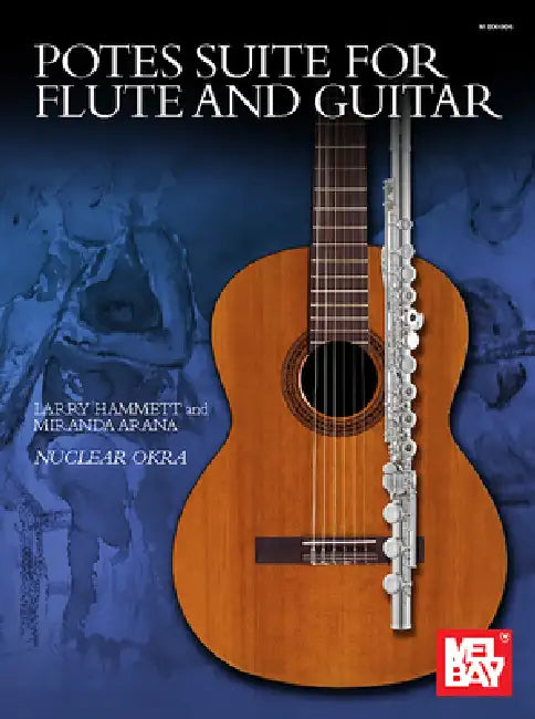 Potes Suite for Flute and Guitar by Larry Hammett