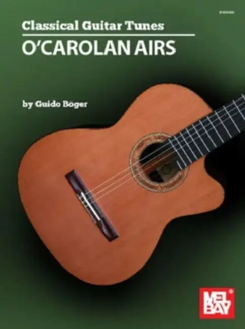 Classical Guitar Tunes - O'Carolan Airs by Guido Boger