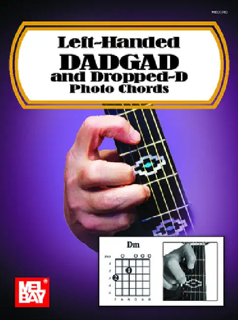 Left-Handed Dadgad and Dropped-D Photo Chords by William Bay