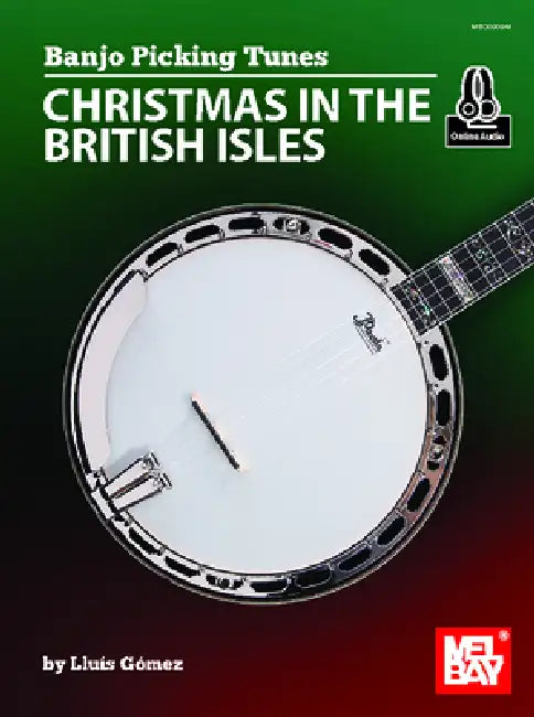 Banjo Picking Tunes - Christmas in the British Isles by Lluis Gomez