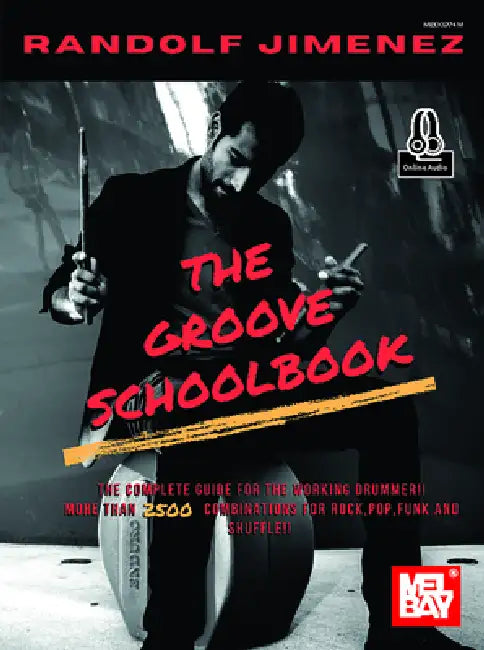 The Groove Schoolbook by Randolf Jiminez