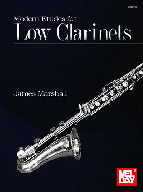 Modern Etudes for Low Clarinets by James Marshall