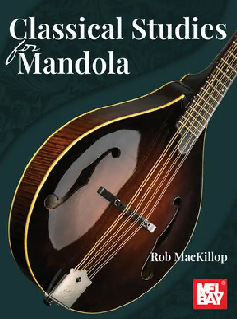 Classical Studies for Mandola by Rob MacKillop
