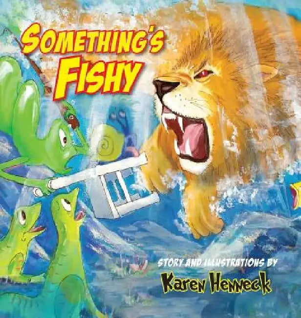 Something's Fishy by Karen Henneck
