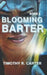 Blooming Barter: Book 1 by Timothy Carter
