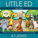 Little Ed: Zoo Visit by B. T. Jones