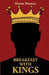 Breakfast with Kings by Doron Maman