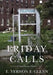 Friday Calls: A Southern Novel by E. Vernon F. Glenn